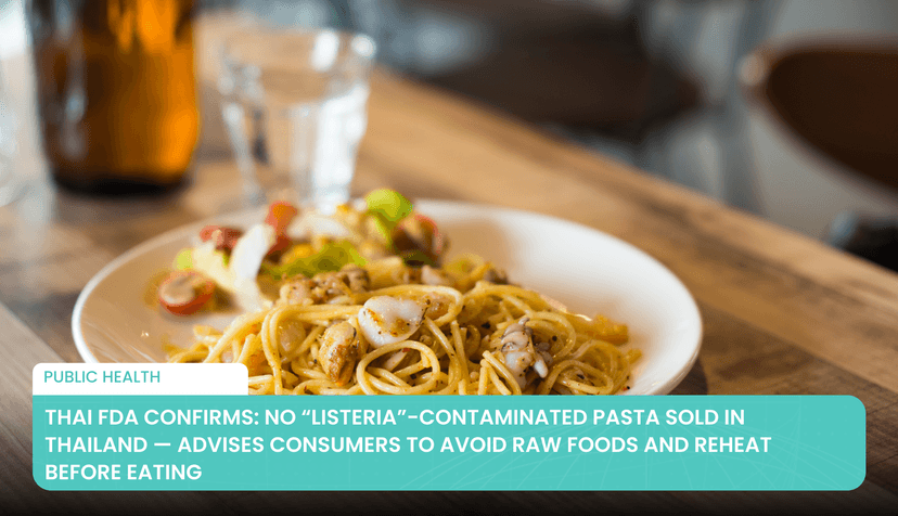 Logo for News - Thai FDA Confirms: No “Listeria”-Contaminated Pasta Sold in Thailand — Advises Consumers to Avoid Raw Foods and Reheat Before Eating