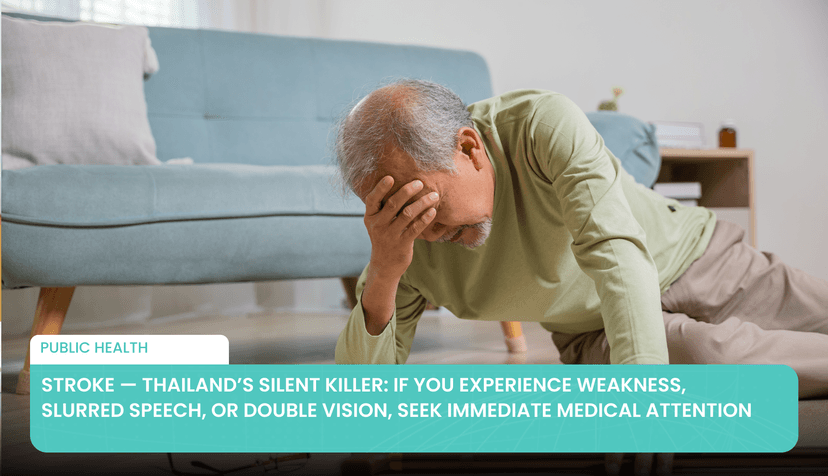 Logo for News - Stroke — Thailand’s Silent Killer: If You Experience Weakness, Slurred Speech, or Double Vision, Seek Immediate Medical Attention