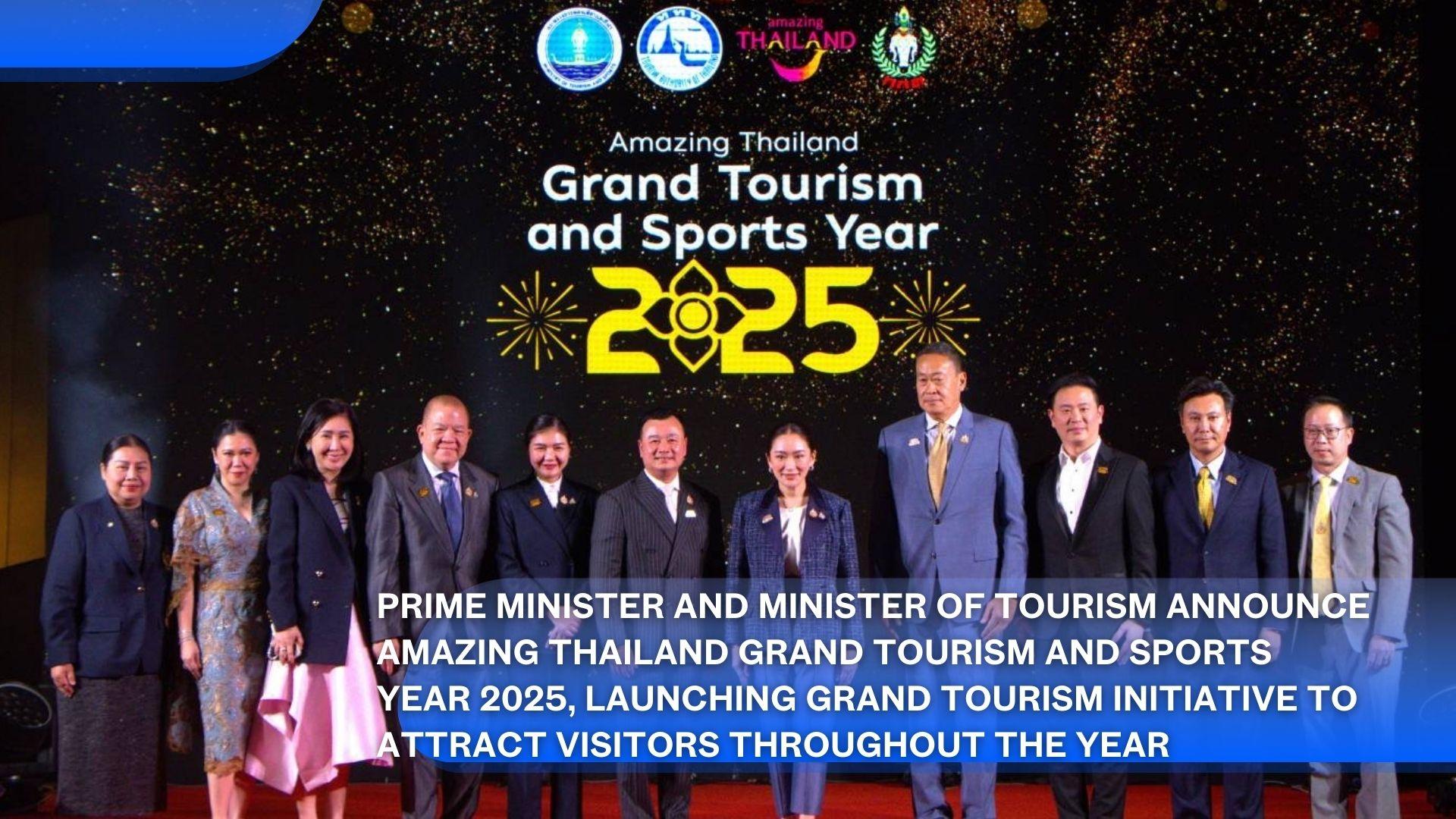 Prime Minister and Minister of Tourism Announce Amazing Thailand Grand Tourism and Sports Year 2025, Launching Grand Tourism Initiative to Attract Visitors Throughout the Year's featured image